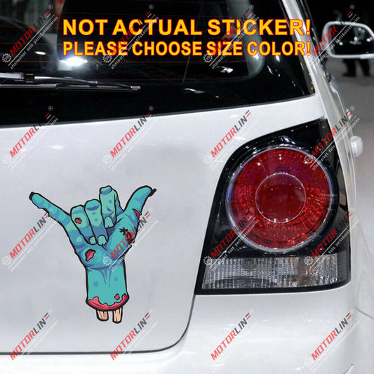 Zombie Shaka Hand Hang Loose Decal Sticker Car Vinyl  reflective glossy