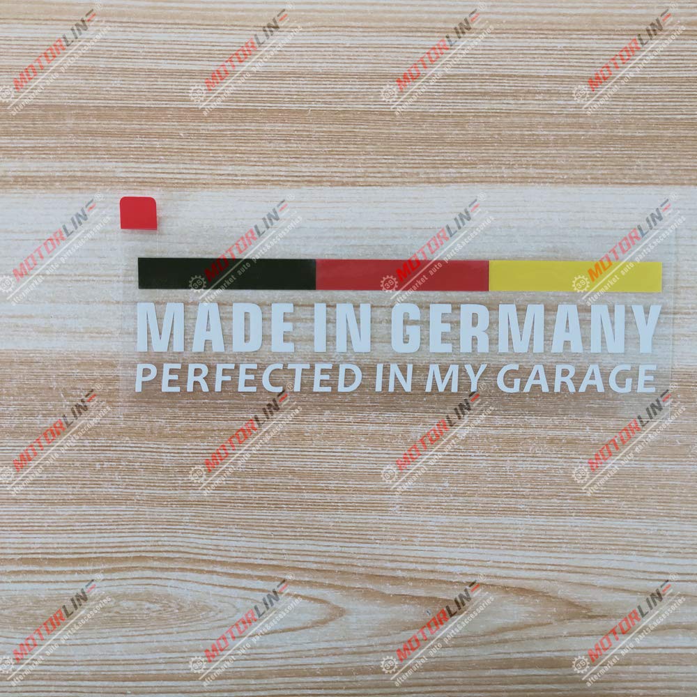 6'' White+German Flag Color Made in Germany Perfected in My Garage Decal Sticker