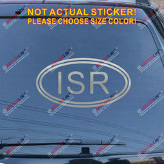 ISR Israel Country Code Oval Decal Sticker Car Vinyl pick size color no bkgrd