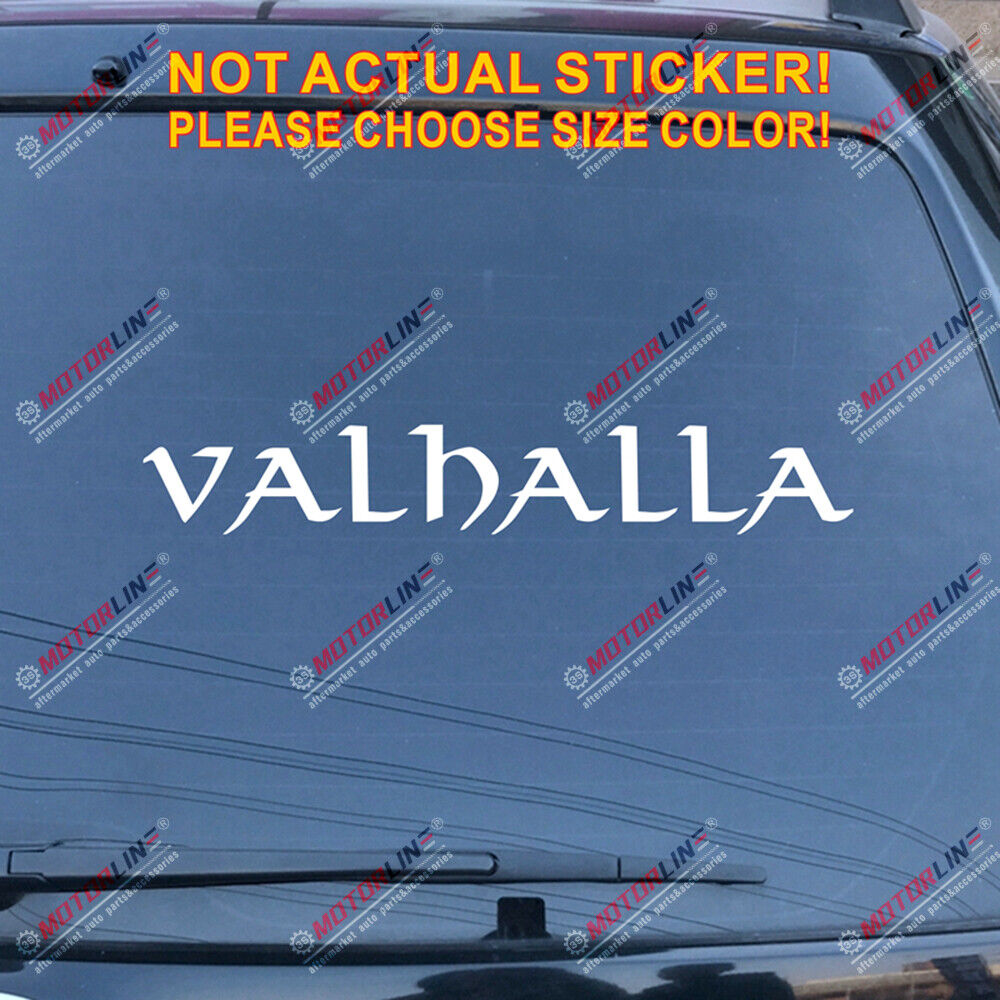 Valhalla lettering Decal Sticker Odin Viking Norse Car Vinyl pick size color