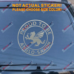 Anglo Saxon White Dragon Decal Sticker England Proud to be English Car Vinyl