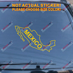 Mexico MX Mexican map outline silhouette Decal Sticker Car Vinyl pick size color