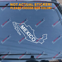 Mexico MX Mexican map outline silhouette Decal Sticker Car Vinyl pick size color