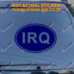 IRQ oval country code Iraq Veteran Vet Decal Sticker Car Viny pick size color