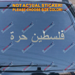Free Palestine Decal Sticker Car Vinyl Israel Gaza Muslim pick size color no bkg