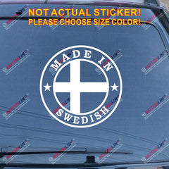 Made In Sweden Swedish Flag Decal Sticker Car Vinyl fit for Saab Volvo