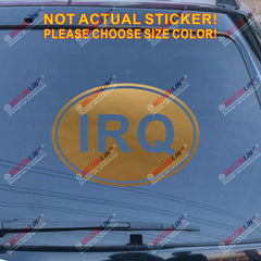IRQ oval country code Iraq Veteran Vet Decal Sticker Car Viny pick size color