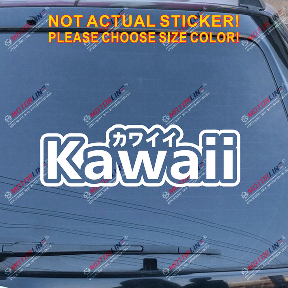 Kawaii Cute Japanese Kanji JDM Decal Sticker Car Vinyl pick size color no bkgrd