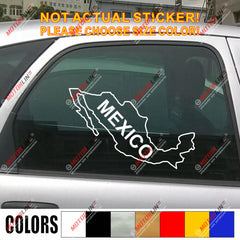 Mexico MX Mexican map outline silhouette Decal Sticker Car Vinyl pick size color