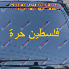 Free Palestine Decal Sticker Car Vinyl Israel Gaza Muslim pick size color no bkg