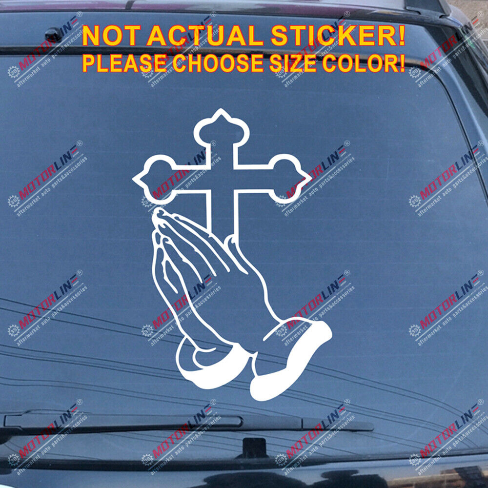 Praying Hands Jesus Cross Decal Sticker Car Vinyl God Christian pick size color
