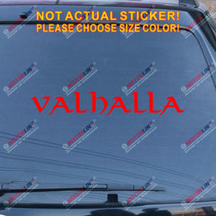 Valhalla lettering Decal Sticker Odin Viking Norse Car Vinyl pick size color