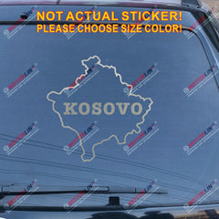 Kosovo Map lettering Decal Sticker Car Vinyl pick size color no bkgrd die cut