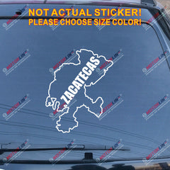 Zacatecas ZAC State of Mexico Decal Sticker Mexican Map Outline Car Vinyl