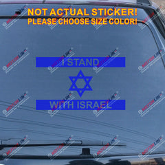 I Stand with Israel Flag Support Decal Sticker Car Vinyl no bkgrd Israeli Jew b