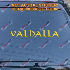 Valhalla lettering Decal Sticker Odin Viking Norse Car Vinyl pick size color
