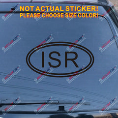 ISR Israel Country Code Oval Decal Sticker Car Vinyl pick size color no bkgrd
