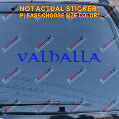 Valhalla lettering Decal Sticker Odin Viking Norse Car Vinyl pick size color