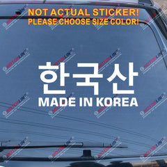 Made in Korea Funny Decal Sticker Car Vinyl no bkgrd Korean pick size color