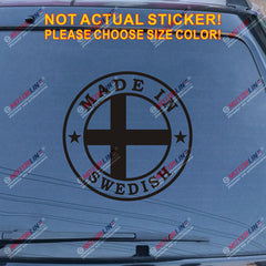 Made In Sweden Swedish Flag Decal Sticker Car Vinyl fit for Saab Volvo