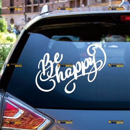 Be Happy Sticker Decal Vinyl, Quote Words, Hand-drawn Text – Custom Choose Size Color – For Car Laptop Window Boat – Die Cut No Background 062631231