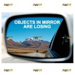 Objects In Mirror Are Losing Sticker Decal Vinyl, Funny Car Side Mirror, Rearview Mirrors, 2 Pack – Custom, Choose Size Color – For Car Truck – Die Cut No Background 062830951