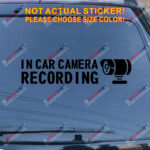 In Car Camera Recording Warning Decal Sticker Car Vinyl style a pick size color - Image 10