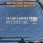 In Car Camera Recording Warning Decal Sticker Car Vinyl style a pick size color - Image 13