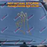 OK Okay hand sign Decal Sticker Car Vinyl pick size color no bkgrd style a - Image 12