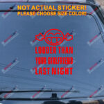 Louder Than Your Girlfriend Last Night Decal Sticker Funny Car Vinyl Smile - Image 14