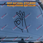 OK Okay hand sign Decal Sticker Car Vinyl pick size color no bkgrd style a - Image 10
